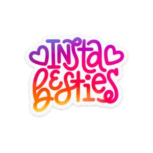 Autocollant Insta Besties / Autocollant meilleur ami / Autocollant découpé / Autocollant résistant aux intempéries / Autocollant en vinyle / Autocollant imperméable