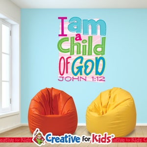 Sunday School Decal, I Am A Child Of God, John 1:12, Kids Scripture Art, Kids Bible Verse Decal, Church Nursery, Bible Verse, 9224