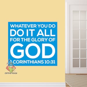 1 Cor. 10:31, Sunday School Wall Decal, Scripture verse poster, Youth ministry décor, Kids religious art, Christian lesson, Bible Story 9410