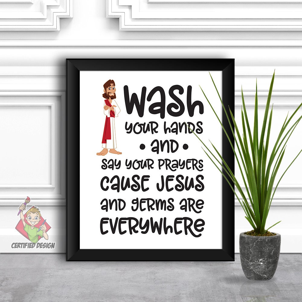 Jesus And Germs Printable Bathroom Wall Decor Wash Your Hands | Etsy