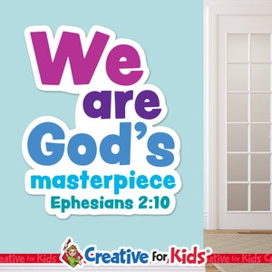 Sunday School Wall Decal for Elementary, Kindergarten Decor, or Preschool Classroom, We Are God&#39;s Masterpiece Scripture Verse Poster9583