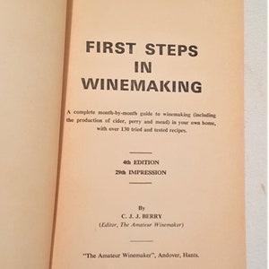 First Steps in Winemaking by C.J.J. Berry 3 image 3