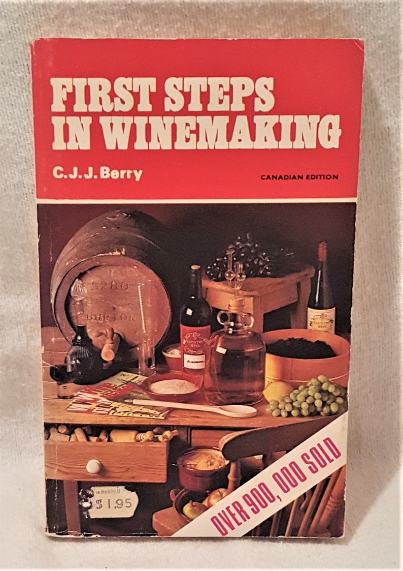 First Steps in Winemaking by C.J.J. Berry 3 image 1