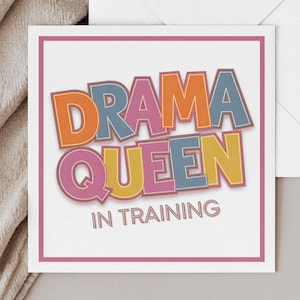 Rainha do drama em treinamento, cartão de teatro, presente de teatro engraçado para um ator, gerente de palco ou atriz na escola de teatro ou escola de teatro