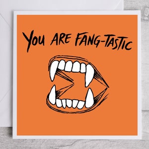 Sei una carta Fang-tastic, carta romantica e divertente, carta spettrale e giocosa, carta di incoraggiamento, carta d'amore umoristica, carta di celebrazione