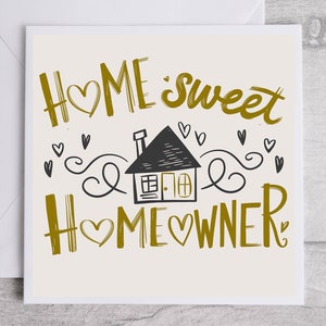 Home Sweet Homeowner-kaart, New Home-wenskaart, housewarming gefeliciteerd kaart, leuke en grillige kaart voor huiseigenaar