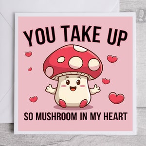 Carte Champignons dans mon coeur Vous prenez, jolie carte de jeu de mots, carte de voeux romantique, carte d'amour drôle, adorable motif champignon, carte d'anniversaire