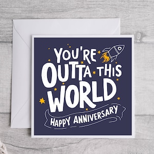Carte joyeux anniversaire You're outta this world, carte amour, carte romantique, carte amour mignonne, cadeau attentionné, carte espace, carte vaisseau spatial