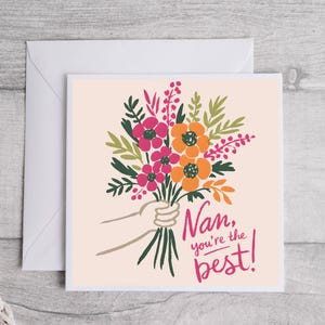 Nan, tu es la meilleure ! Carte - Carte florale de grand-mère, jolie carte d'anniversaire de grand-mère, carte de remerciement pour grand-mère