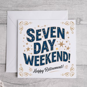Week-end de sept jours bonne retraite, carte de retraite, cadeau de retraite, carte de retraite amusante, cadeau de retraite bien pensé