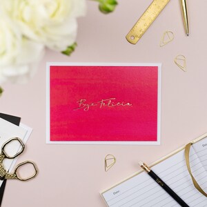 Bye Felicia Gold Foil Carte de vœux imprimée | Carte Bye Felicia | | de carte d’adieu | de la carte Bonne Chance | de carte de rupture Nouvelle carte d’emploi