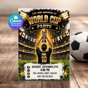 May include: An invitation for a World Cup party, with a player holding the trophy. The text reads "YOU ARE INVITED TO WORLD CUP PARTY". The invitation includes event details and a soccer ball on a wooden surface.
