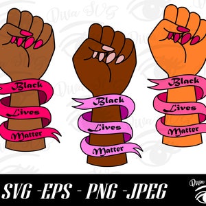 Black Lives Matter SVG, BLM SVG, Menschenrechtle svg, Black Power Faust svg, Aktivismus svg, schwarze Frauenfaust svg, afroamerikanische svg