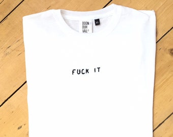 Ficke es - Besticktes T-Shirt