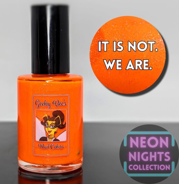 It Is Not. We Are. (Neon Nights)