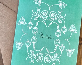 Bullshit - Cheeky Greeting Card - Kraft Envelope - Blank Inside