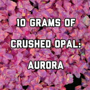 Aurora Crushed Opal for Inlay, 10G Pink Crushed Opal Bulk Pack - Inlay Material, Woodworking, Ring Making, Resin Art, Nail Art, Aurora Opal