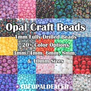 Opal Beads, 3mm/4mm/6mm/8mm/10mm Opal Beads, 1mm Fully Drilled Round Bead, Multiple Opal Color Options - Craft Bead, Jewelry Making, Pendant