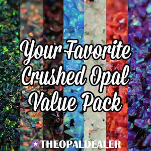 Your Favorite Crushed Opal Value Pack, 7G Total of Crushed Opal - Best Sellers, Inlay Material, Jewelry Making, Ring Making, Resin Art