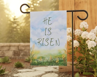 He is Risen Garden Flag, Easter Flag, Christian Garden Flags