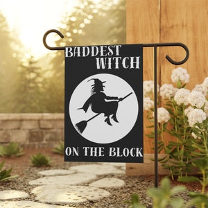 Baddest Witch on the Block Garden Flag