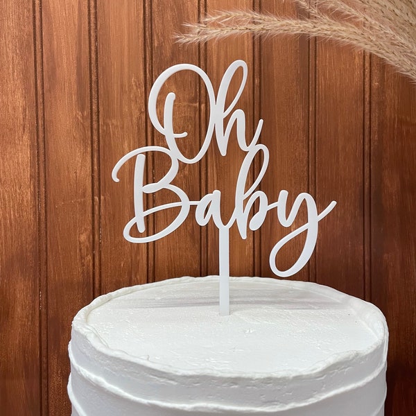 Oh Baby Acrylic Cake Topper | Baby Shower Cake Topper | Acrylic Cake Decor | Elegant Cake Decor