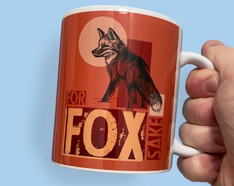 FOR FOX SAKE, 11oz Ceramic Mug. Hand Printed in York. Brown Coffee Cup. Cute Fox drawing.