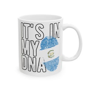 Gift for Guatemalan - It&#39;s in my DNA - Heritage gift for Chapineros Coffee Ceramic Mug, (11oz, 15oz)