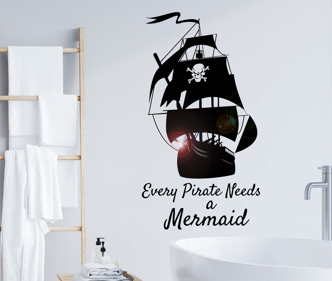 Wall Decal Pirate Ship Mermaid Funny Quote Ocean Style Vinyl Etsy
