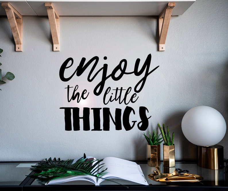 Enjoy the little things wall art vinyl decal/sticker custom words decor entryway Enjoy the little things wall art vinyl decal/sticker custom words decor entryway