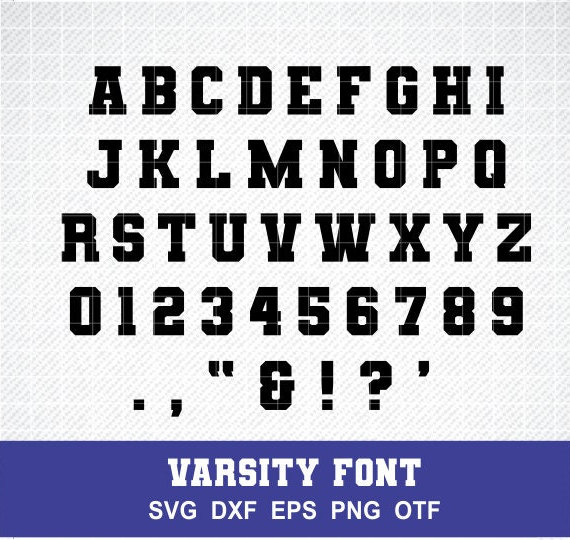 Varsity Font SVG + TTF, Varsity Alphabet, Sports Font, School Font ...