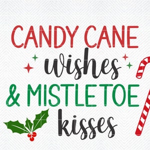 Deseos de bastón de caramelo SVG, besos de muérdago SVG, descarga instantánea, png, dxf, eps, Navidad, invierno SVG