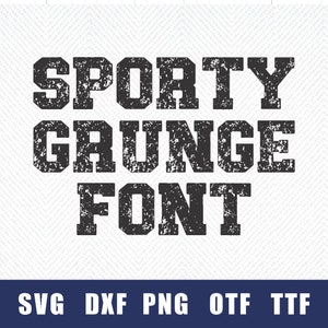 スポーティ グランジ フォント SVG、スポーツ アルファベット、TTF、1 OTF、スポーツ フォント グランジ、スクール フォント、Cricut ファイル、シルエット ファイル