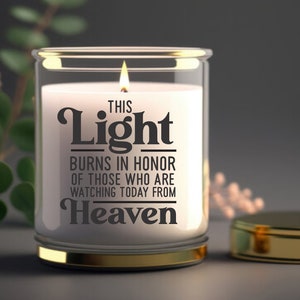 Bruiloft Memorial Candle Svg, herdenkingskaars Svg, dit licht brandt, geheugentabel gezegde, verlies van geliefde Svg, Candlelight Vigil Svg