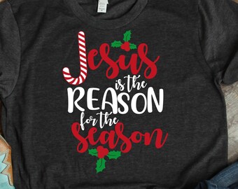 Jesus is the Reason SVG, Christian Christmas Design (Digital Download)