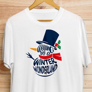 Walking in a winter wonderland, Snowman svg, SVG, DXF, EPS, pdf, winter svg, holiday svg, christmas svg, snowman clip art, snowman clipart