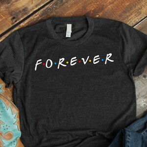 Forever SVG, EPS, DXF, Friends tv show, svg cricut files, best friend shirt, best friends forever, friends forever svg, valentines day, love
