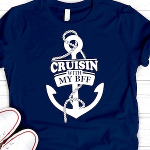 Cruisin with my BFF, SVG, Kreuzfahrt svg, svg-Dateien für Cricut, Familie Kreuzfahrt svg, Kreuzfahrt Shirt svg, Kreuzfahrtschiff svg, Reise svg, marine svg
