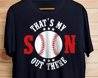 Thats my son out there, SVG, DXF, EPS, baseball mom shirts, baseball mom svg, baseball dad svg, baseball mom gift, baseball svg, red stitch