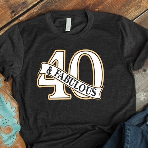 40 and fabulous svg, 40th birthday svg, SVG, PDF, fabulous svg, 40th svg, 40th birthday, 40th birthday shirt, forty and fabulous, forty svg