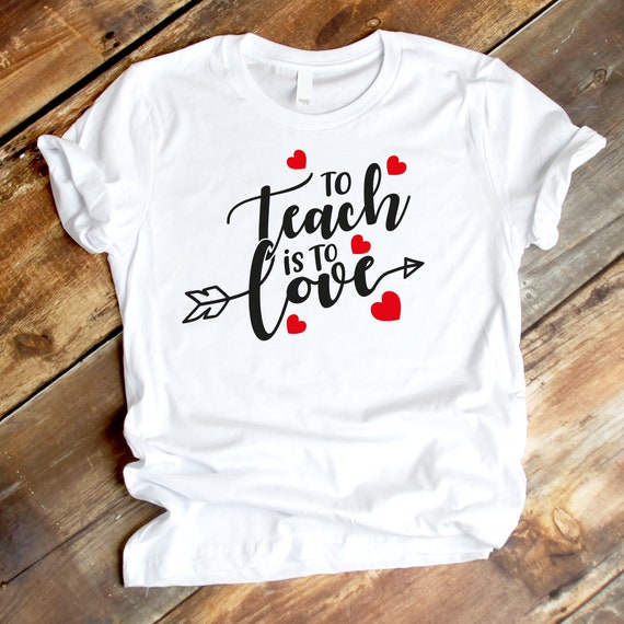 To Teach is to Love Svg SVG DXF EPS Teacher Svg Love Svg | Etsy