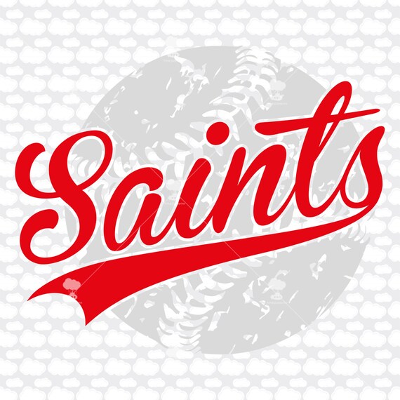 pdf Saints sublimation Saint Baseball svg png Saints Baseball svg Saint Baseball eps dxf svg