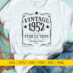70e verjaardag SVG, SVG, DXF, PDF, vintage 1952 SVG, 70 jaar oud SVG, 70 verjaardag SVG, verjaardag shirt, 70 verjaardagscadeau, verjaardag SVG