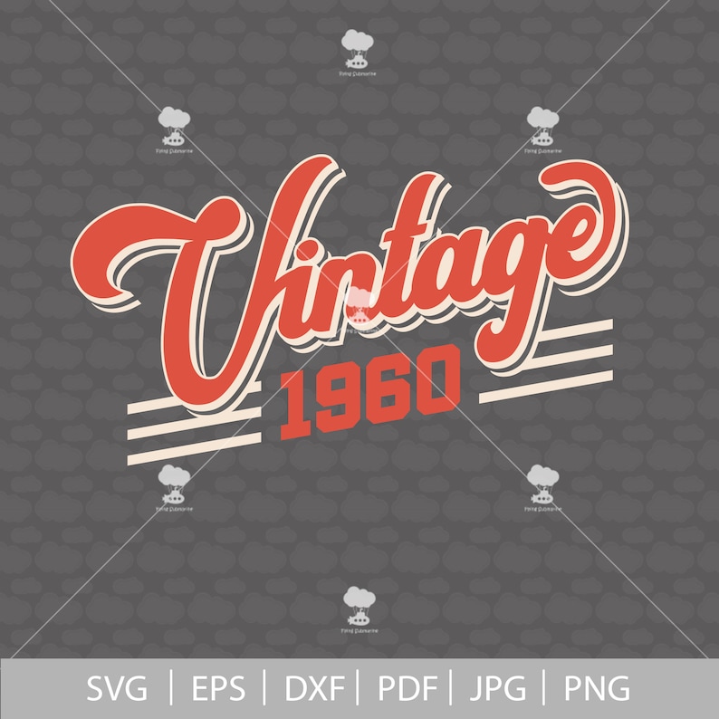 Download 60th birthday svg SVG DXF PDF vintage 1960 svg 60 years | Etsy