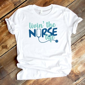 Living the nurse life SVG, EPS, DXF, nurse svg, nursing svg, nurse gift, nurse svg file, nurse life shirt, svg file for cricut, nurse quotes