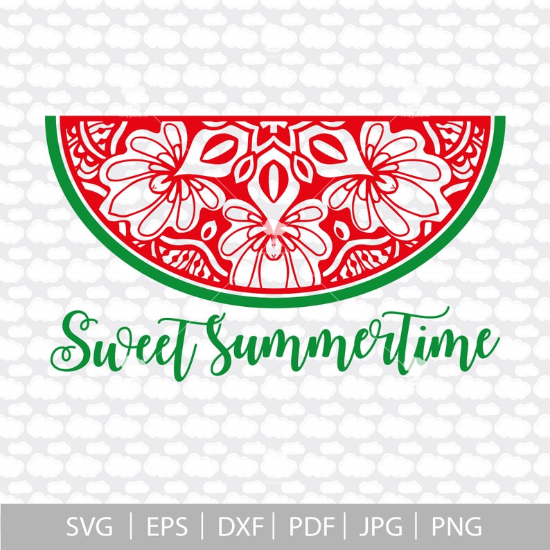 Watermelon svg Sweet summertime SVG PDF DXF mandala svg | Etsy