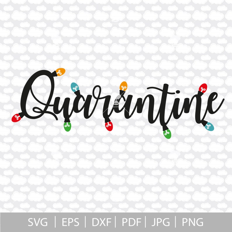 Quarantine Svg SVG Christmas Svg Christmas Ornament Svg Etsy