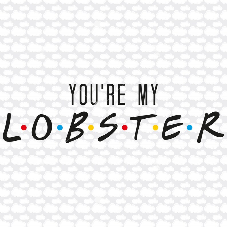 Free Free 95 Friends Lobster Svg Free SVG PNG EPS DXF File