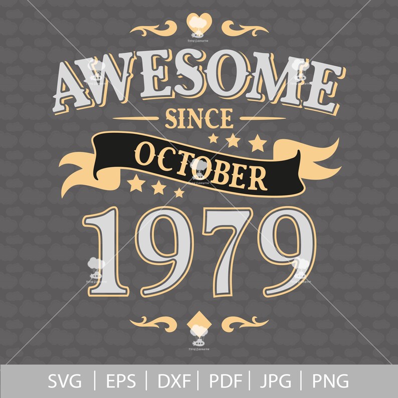 Download Awesome since october 1979 40th birthday svg 1979 svg SVG | Etsy