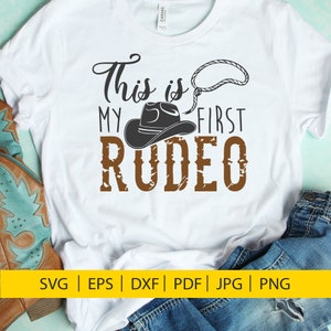 Rodeo SVG, SVG, DXF, dit is mijn eerste rodeo, digitale download, cowboy SVG, Cowgirl SVG, cowboyhoed, noodlijdende SVG, SVG-bestanden voor cricut